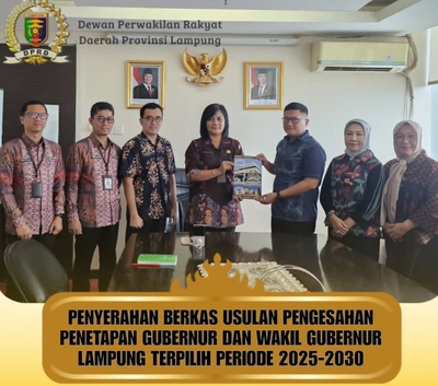 You are currently viewing DPRD Lampung Serahkan Berkas Usulan Penetapan Gubernur dan Wakil Gubernur Lampung Terpilih ke Mendagri