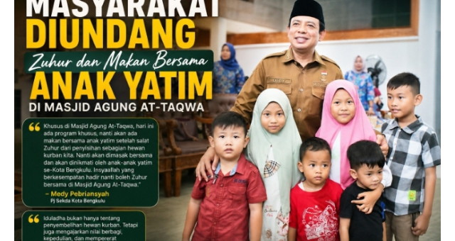 You are currently viewing ‎Masyarakat Diundang Zuhur dan Makan Bersama Anak Yatim di Masjid Agung At-Taqwa
